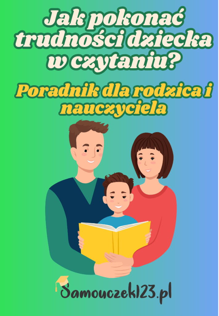 Jak pokonać trudności dziecka w czytaniu