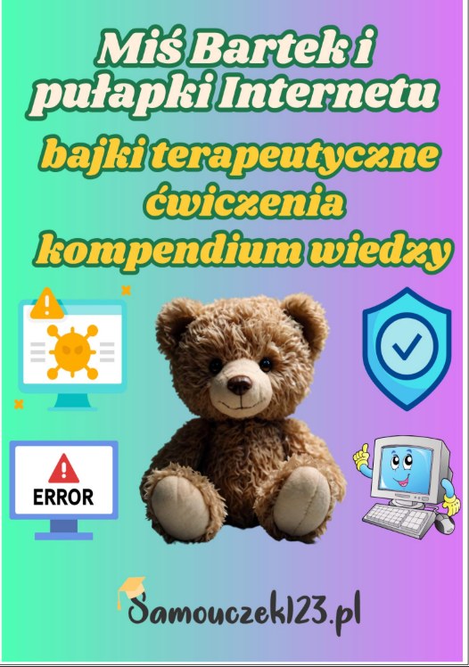 Miś Bartek i pułapki internetu