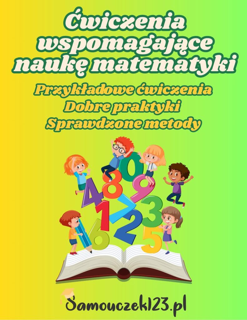 Ćwiczenia wspomagające naukę matematyki