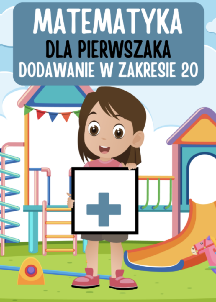 Matematyka dla pierwszaka dodawanie w zakresie 20