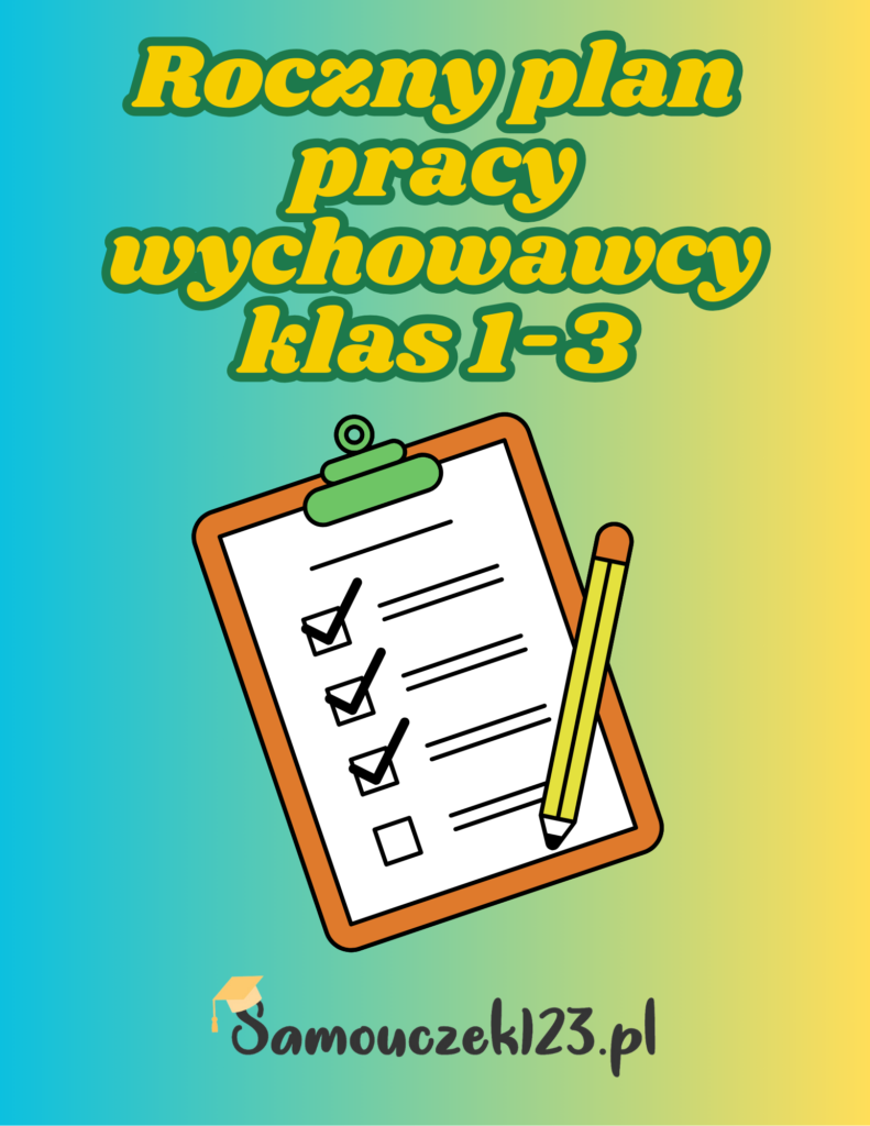 Roczny plan pracy wychowawcy klas 1-3