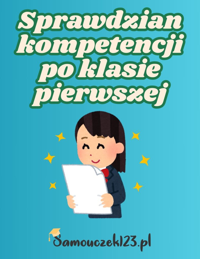 Sprawdzian kompetencji po klasie 1