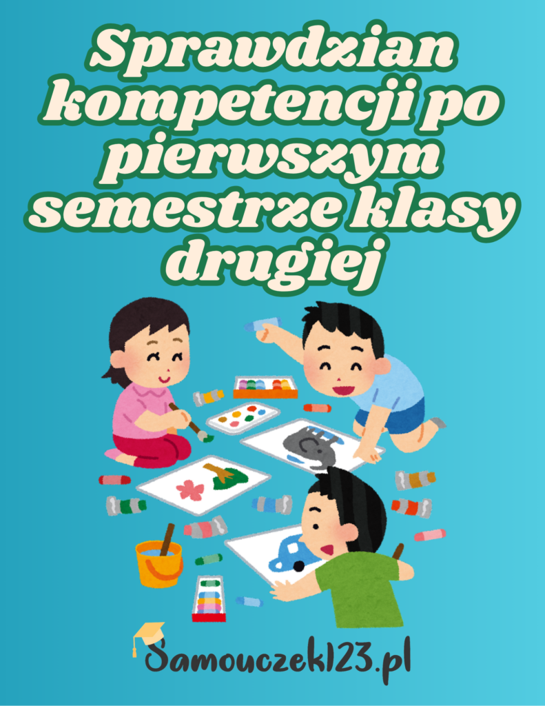 Sprawdzian kompetencji po pierwszym semestrze klasy drugiej